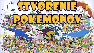 Stvorenie Pokémonov