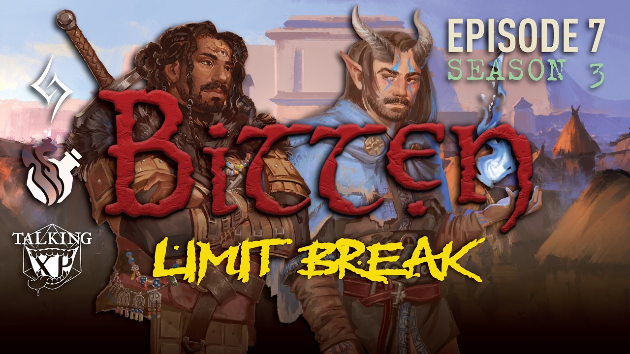 Limit Break - Bitten #29 - #daggerheart