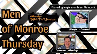 Men of Monroe with Walter and Shawn - PRIDE EDITION!!!