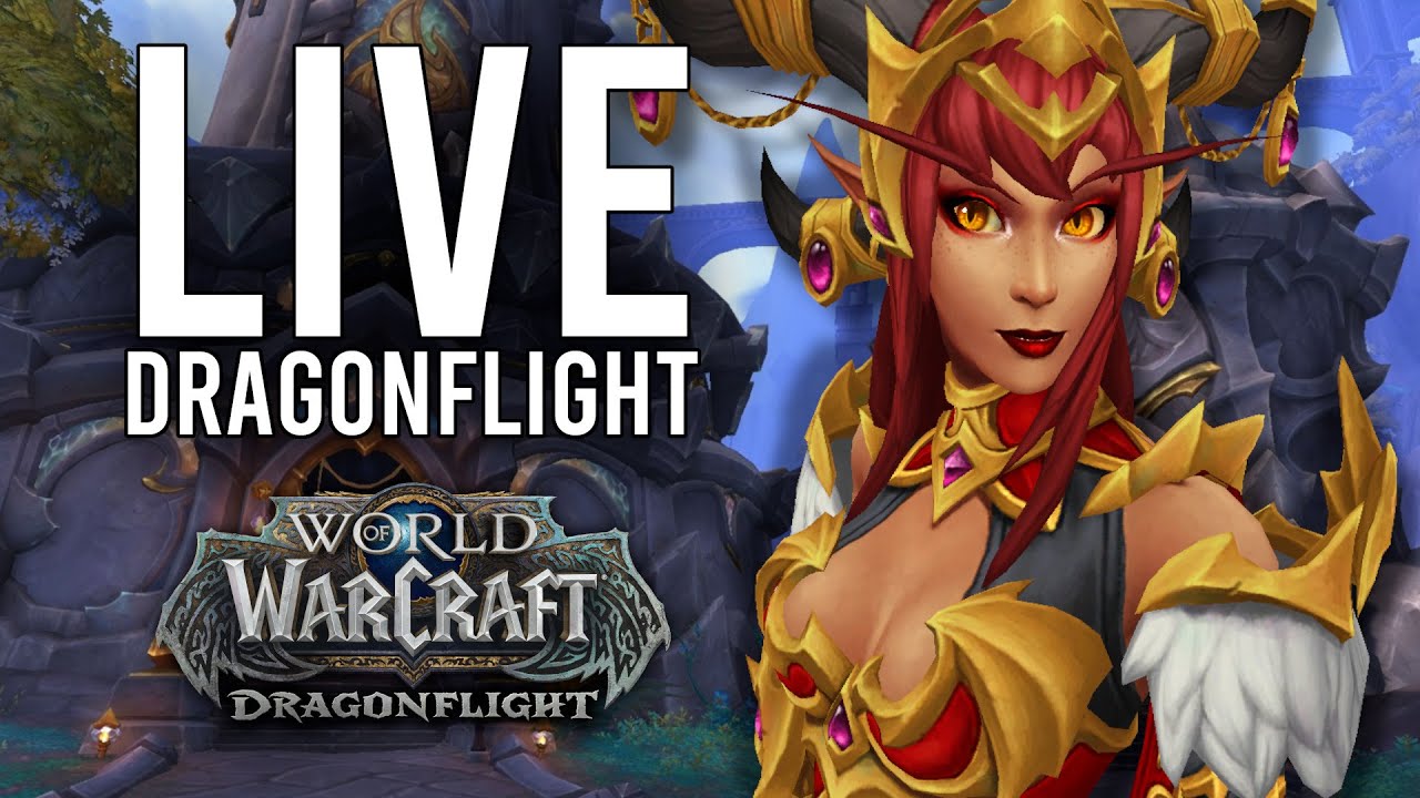 DRAGONFLIGHT! GEARING AND EXPLORING THE STRONGEST BUILDS! WoW