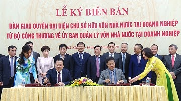 Bộ Công thương chuyển giao 6 doanh nghiệp về Ủy ban quản lý vốn Nhà nước