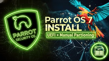 Parrot OS 7 (Security Edition) installeren met handmatige partities | UEFI + GPT-installatie