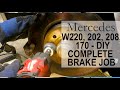 Mercedes Benz E320 - Compete Brake DIY - W210, W202, W208, W170