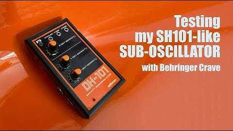 Testing my SH101-like sub-oscillator with Behringer Crave