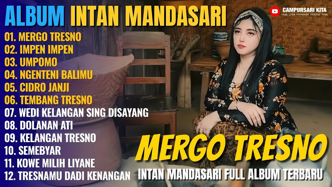 Album Intan Mandasari || MERGO TRESNO - IMPEN IMPEN - UMPOMO - Dangdut Jawa Full Album Terbaru