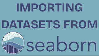 How to Load Built-In Datasets in Seaborn (Python Colab Tutorial)
