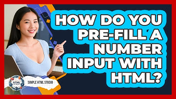 How Do You Pre-Fill A Number Input With HTML?