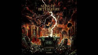 Altar of Betelgeuze - Echoes