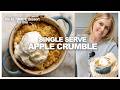 The Perfect SINGLE SERVE Crumble | Dessert for One