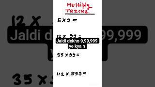 9,99,999 Multiplication Trick😲Fast Multiply By 9, 99, 999💯Easy Multiply Shortcut🔥Multiply in Seconds