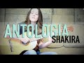 Antologia / Shakira / COVER / @GrissRom