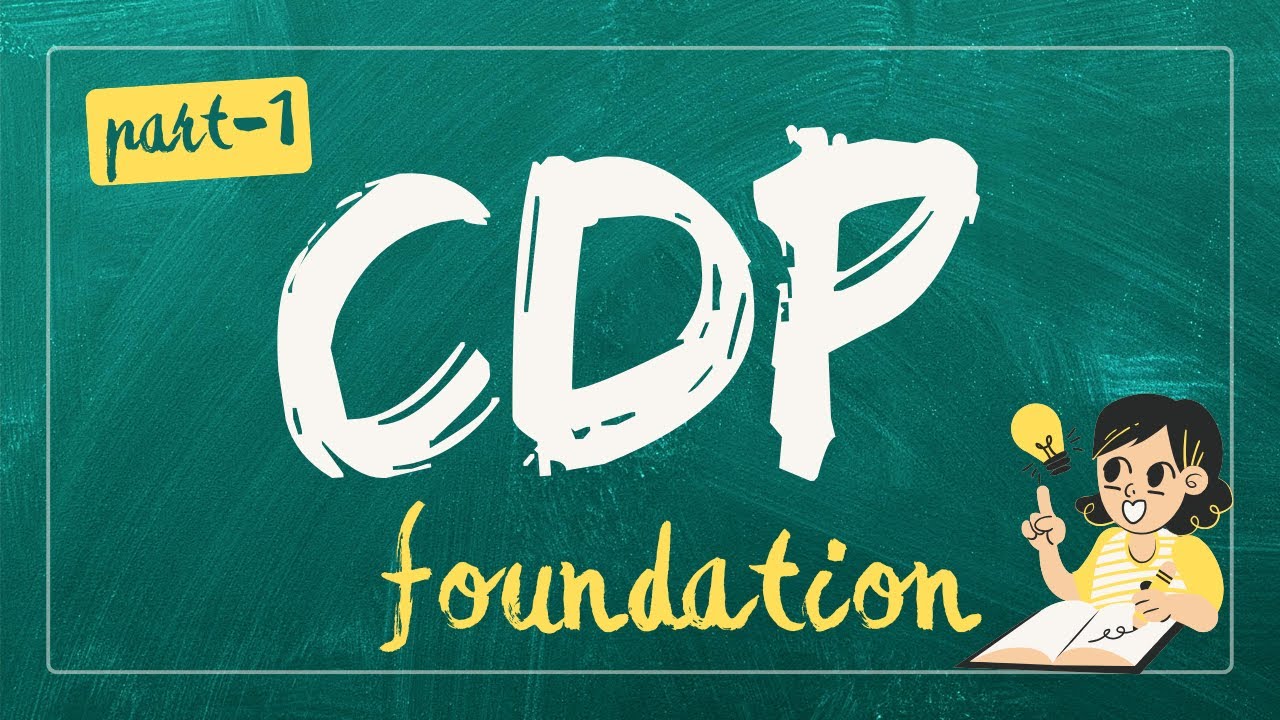CDP Foundation | Part-1 | Learner, Learning & Teacher | Educonomics | By Rajeev sir