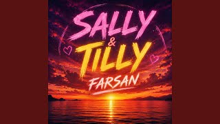 SALLY & TILLY