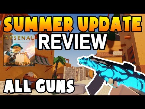 Arsenal Summer Update All Guns Reivew Roblox Youtube - roblox arsenal summer update