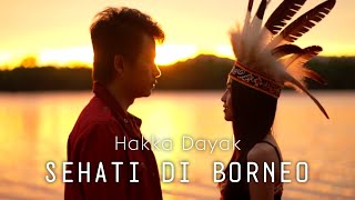 Download Lagu Sehati di Borneo | Lagu Hakka Dayak MP3