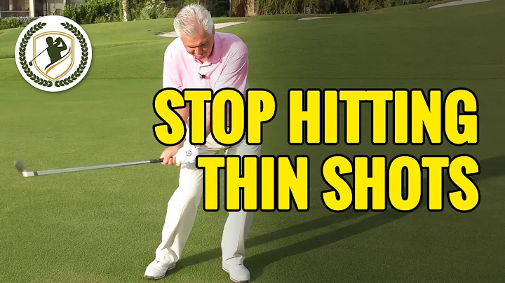 HOW TO STOP HITTING THIN GOLF SHOTS