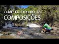 No Campo: Como eu exploro composições na cena