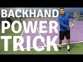 Simple Tennis Backhand Power Trick - One Handed Backhand Tennis Lesson
