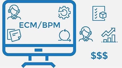 Enterprise Content Management/Business Process Management