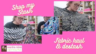 Shop my stash fabric haul.  There is a giant live de-stash incoming!