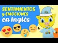 Emociones en Inglés | Sentimientos en Inglés Para Niños