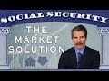 Stossel: Free-Market Social Security