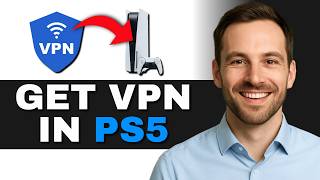 How to Set Up a VPN on PS5 (2026 GUIDE)