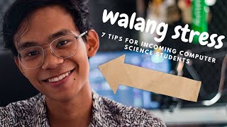 7 TIPS FOR INCOMING COMPUTER SCIENCE STUDENTS | PHILIPPINES