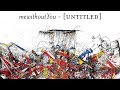 mewithoutYou - [Untitled] (Full Album Stream)