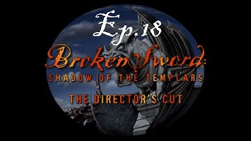 Broken Sword: The Shadow of the Templars Director