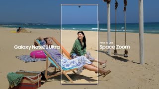 galaxy note20 ultra: how to use space zoom | samsung