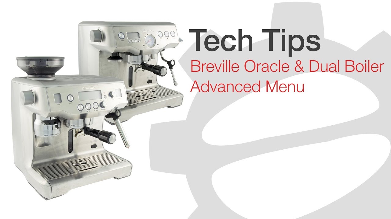 Tech Tips: Breville Oracle (BES980XL) & Dual Boiler