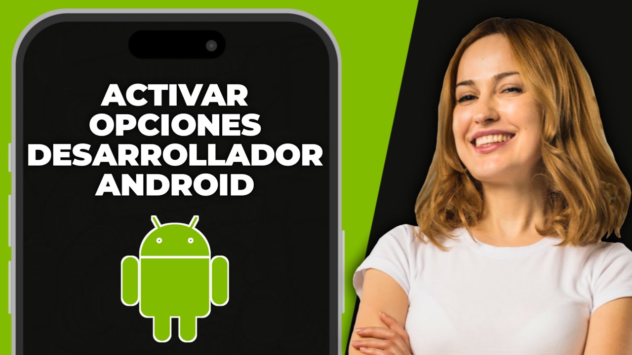 Cómo activar las opciones de desarrollador en Android – Tutorial fácil ...