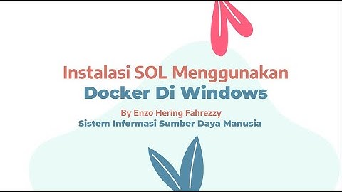 Instalasi SOL Menggunakan Docker Di Windows 11 - Odoo 16