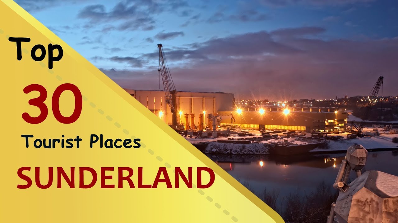 why visit sunderland