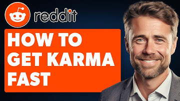 How to Get Karma on Reddit (Full 2025 Guide)