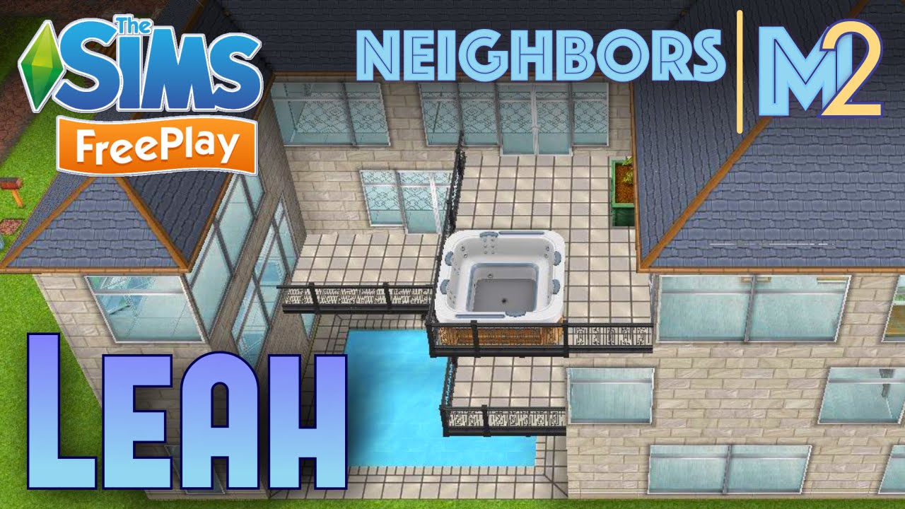 Sims FreePlay Leah's House (Neighbor's Original Design) YouTube