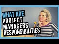 Project Manager Responsibilities [THE ROLE OF THE PROJECT MANAGER]