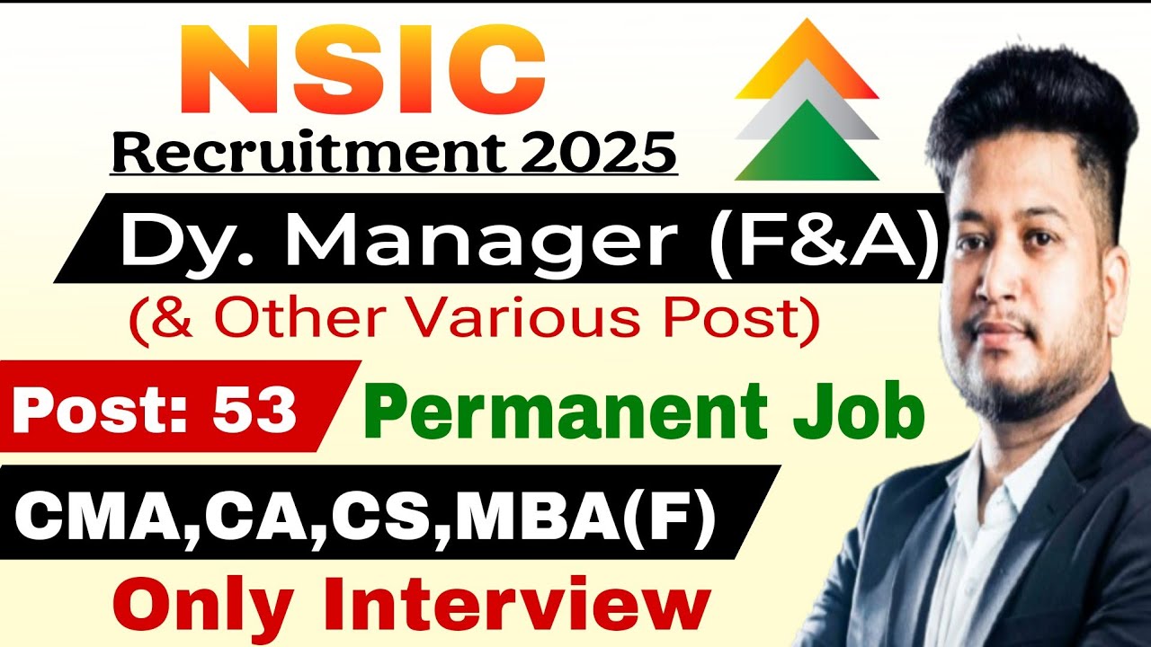 CMA, CA, CS, MBA Finance PSU/Govt. Job 2025 | NSIC Finance & Accounts Recruitment 2025