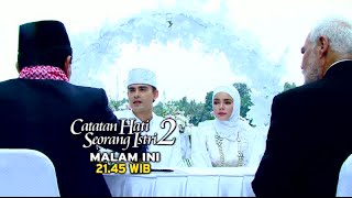 CATATAN HATI SEORANG ISTRI 2 : Bram dan Hana menikah