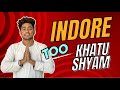 Indore to khatu shyam full vlog banku indore khatushyam