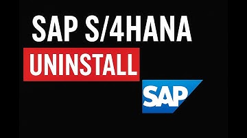 SAP S/4HANA Uninstallation Step-by-Step | Complete System Removal Guide