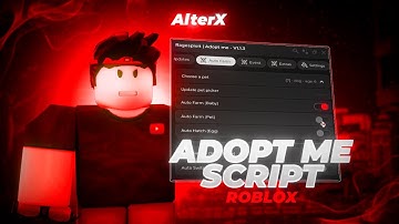 Adopt Me Script | Roblox x Adopt Me Executor [Menu] | Adopt me Exploit [Download]