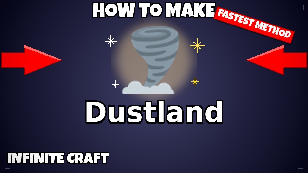 How to make 🌪️ Dustland - Infinite Craft