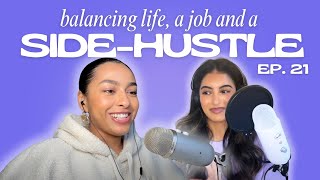 How to manage life and time as a solopreneur (how to balance a job and a side-hustle) | Ep. 21