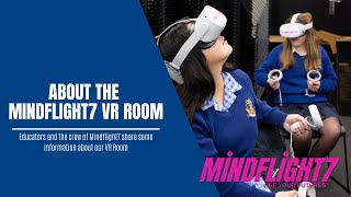 About the Mindflight7 VR Room