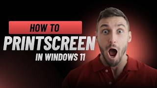 How to prinscreen in Windows 11