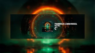 Frainbreeze \u0026 Sarah Russell - Waiting (Extended Mix) [RNM]