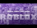 Free Robux Giftcard Generator