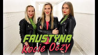 FAUSTII - Kocie Oczy (OFFICIAL VIDEO) 2019